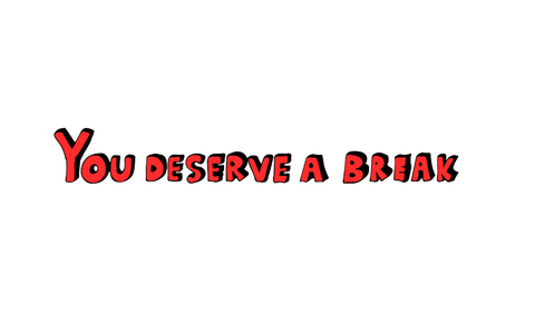 "You Deserve A Break" Gift card by Exotic Snax